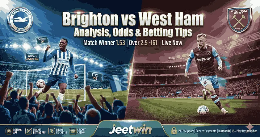 Brighton vs West Ham Match Analysis, Odds & Betting Tips